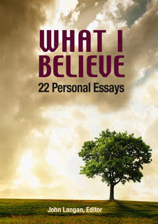 What I Believe: 22 Personal Essays cover
